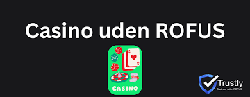 Online Casino Uden ROFUS Din Guide til Spiloplevelsen Online Casino Uden ROFUS Din Guide til Spiloplevelsen